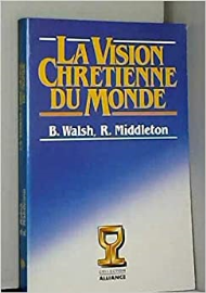 La vision chrétienne du monde